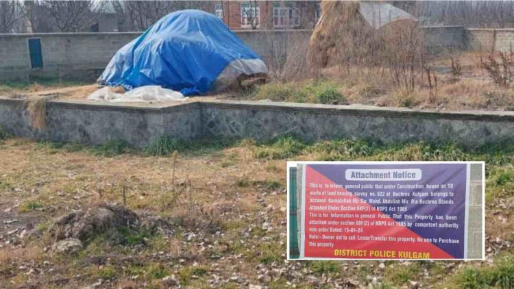 Police attaches property of drug peddler in Kulgam